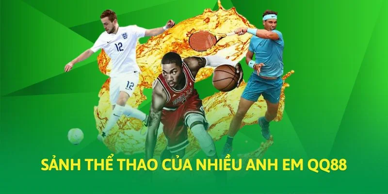 Sảnh thể thao của nhiều anh em QQ88