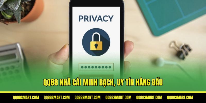 QQ88 nhà cái minh bạch hàng đầu