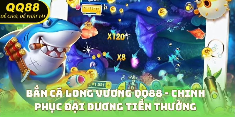 Bắn Cá Long Vương