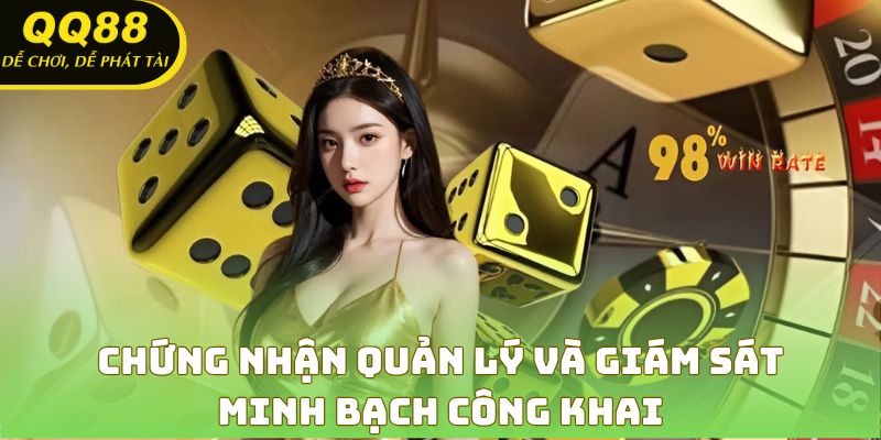 Chứng nhận quản lý và giám sát minh bạch công khai