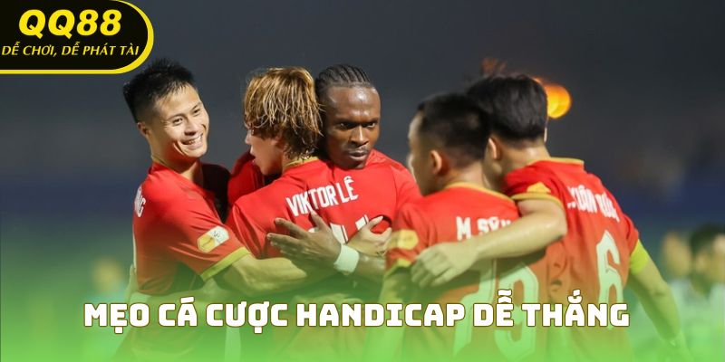Mẹo cá cược handicap dễ thắng