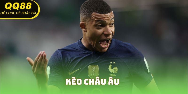 Kèo Châu Âu