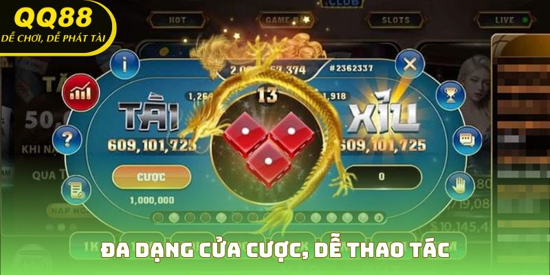 Đa dạng cửa cược, dễ thao tác
